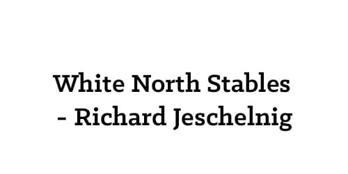 White-North-Stables-Richard-Jeschelnig