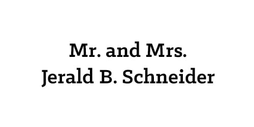 Mr. and Mrs. Jerald B. Schneider