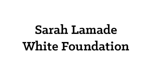 Sarah Lamade White Foundation